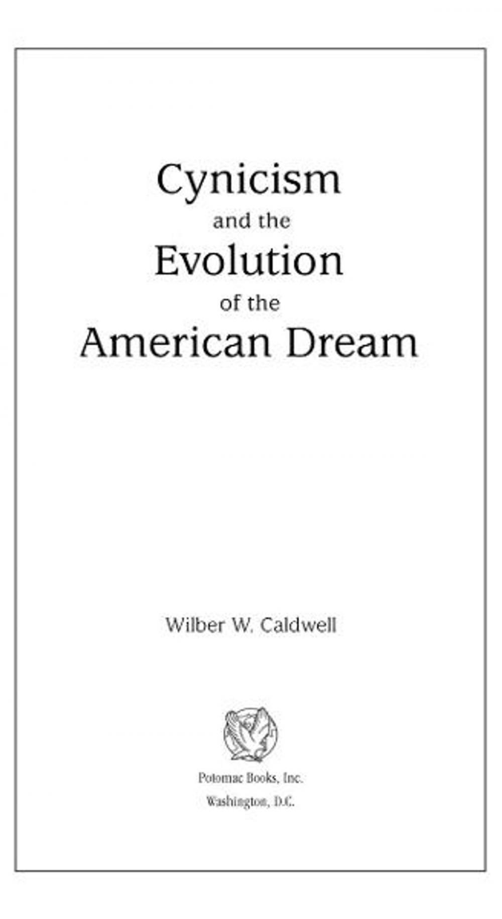 Big bigCover of Cynicism and the Evolution of the American Dream