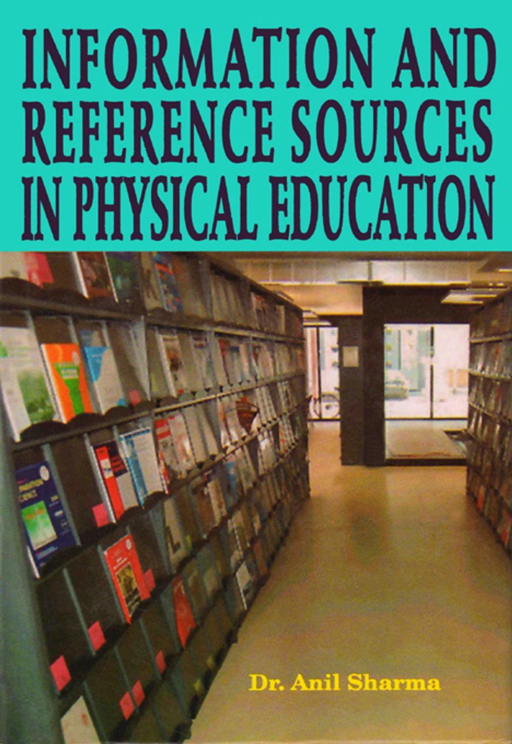 Big bigCover of Information and Reference Sources in Physical Education