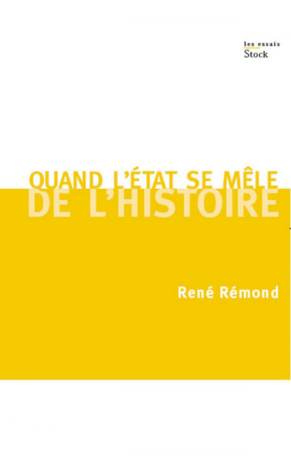 Big bigCover of Quand l'Etat se mêle de l'Histoire