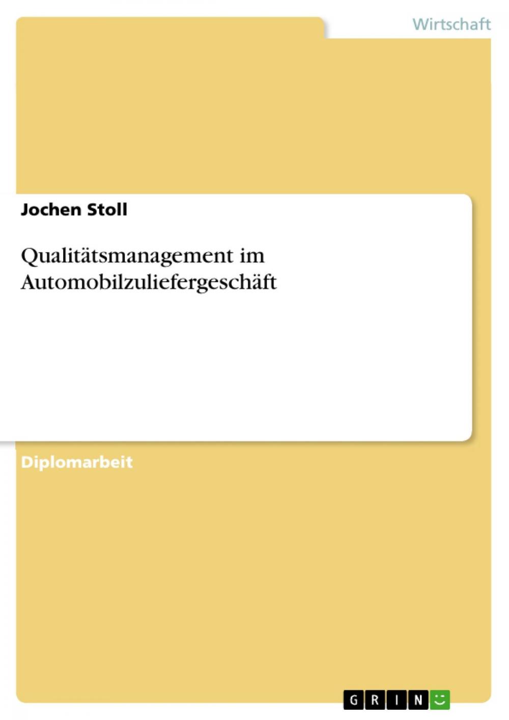 Big bigCover of Qualitätsmanagement im Automobilzuliefergeschäft