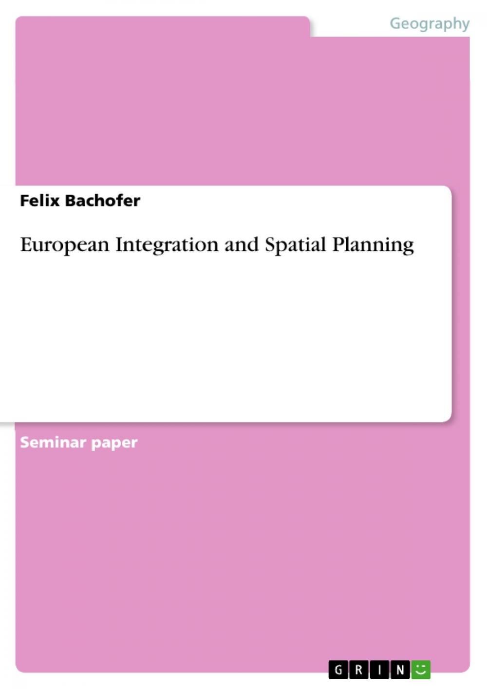 Big bigCover of European Integration and Spatial Planning