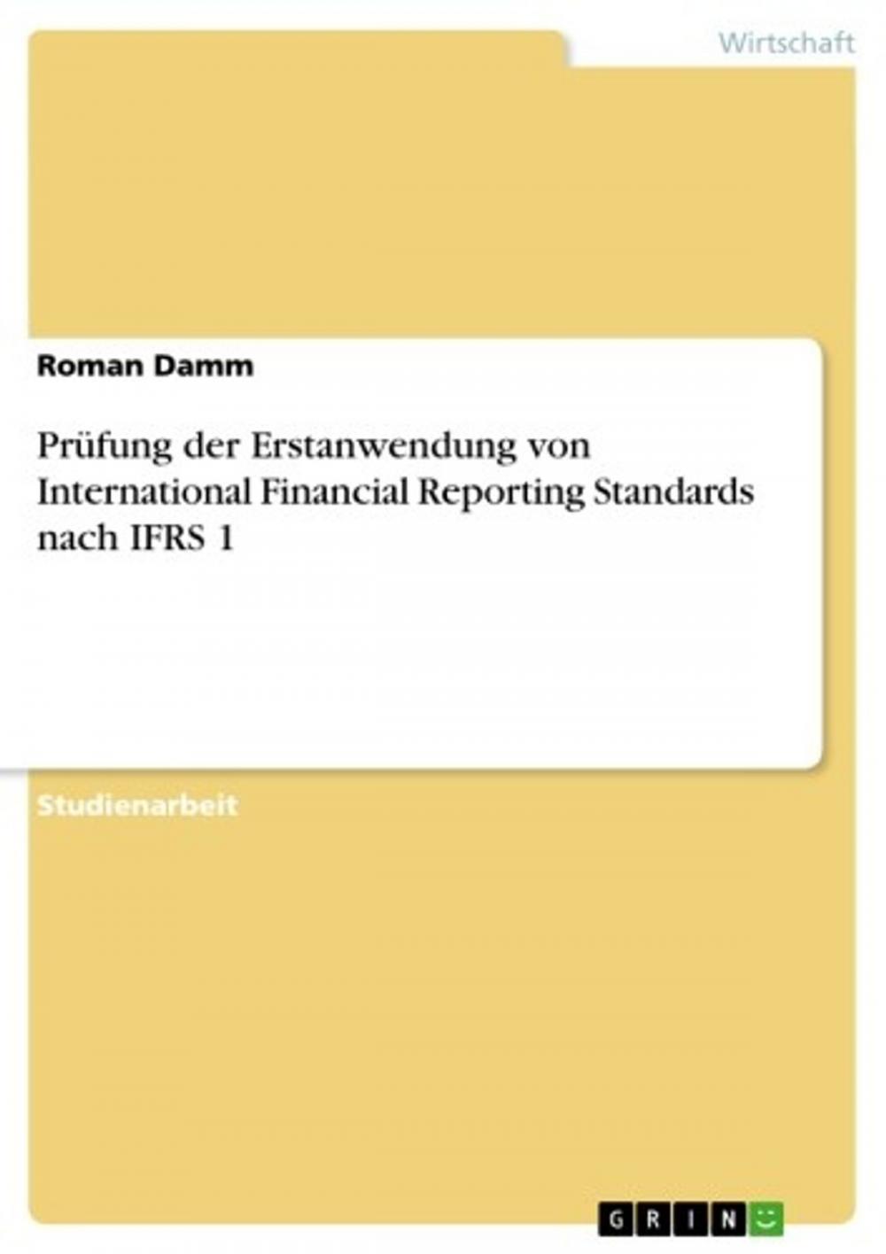 Big bigCover of Prüfung der Erstanwendung von International Financial Reporting Standards nach IFRS 1