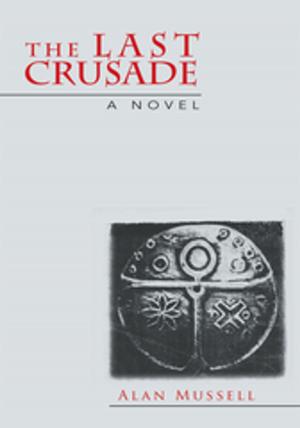 Cover of the book The Last Crusade by Adalia Marquez, Carlos P. Romulo