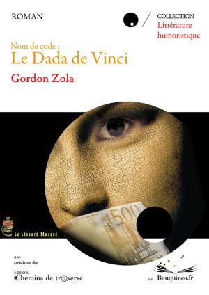 Cover of the book Nom de code : le dada de Vinci by Alberto Tristano