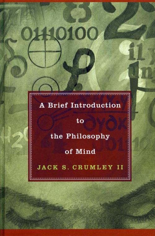 Cover of the book A Brief Introduction to the Philosophy of Mind by Jack S. Crumley II, Rowman & Littlefield Publishers