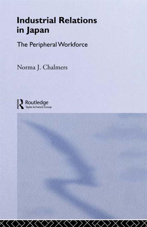 Cover of the book Industrial Relations in Japan by Norma Chalmers, Taylor and Francis