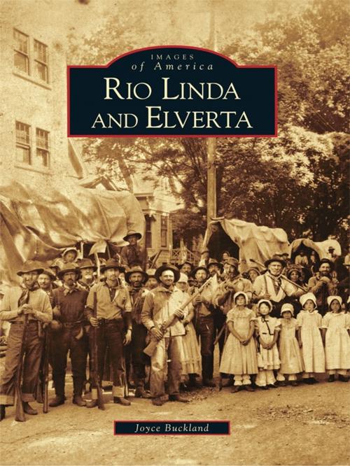 Cover of the book Rio Linda and Elverta by Joyce Buckland, Arcadia Publishing Inc.