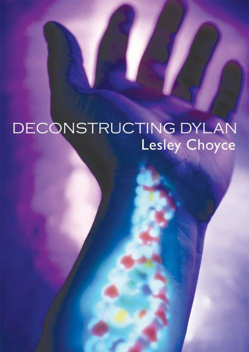 Cover of the book Deconstructing Dylan by Lesley Choyce, Dundurn