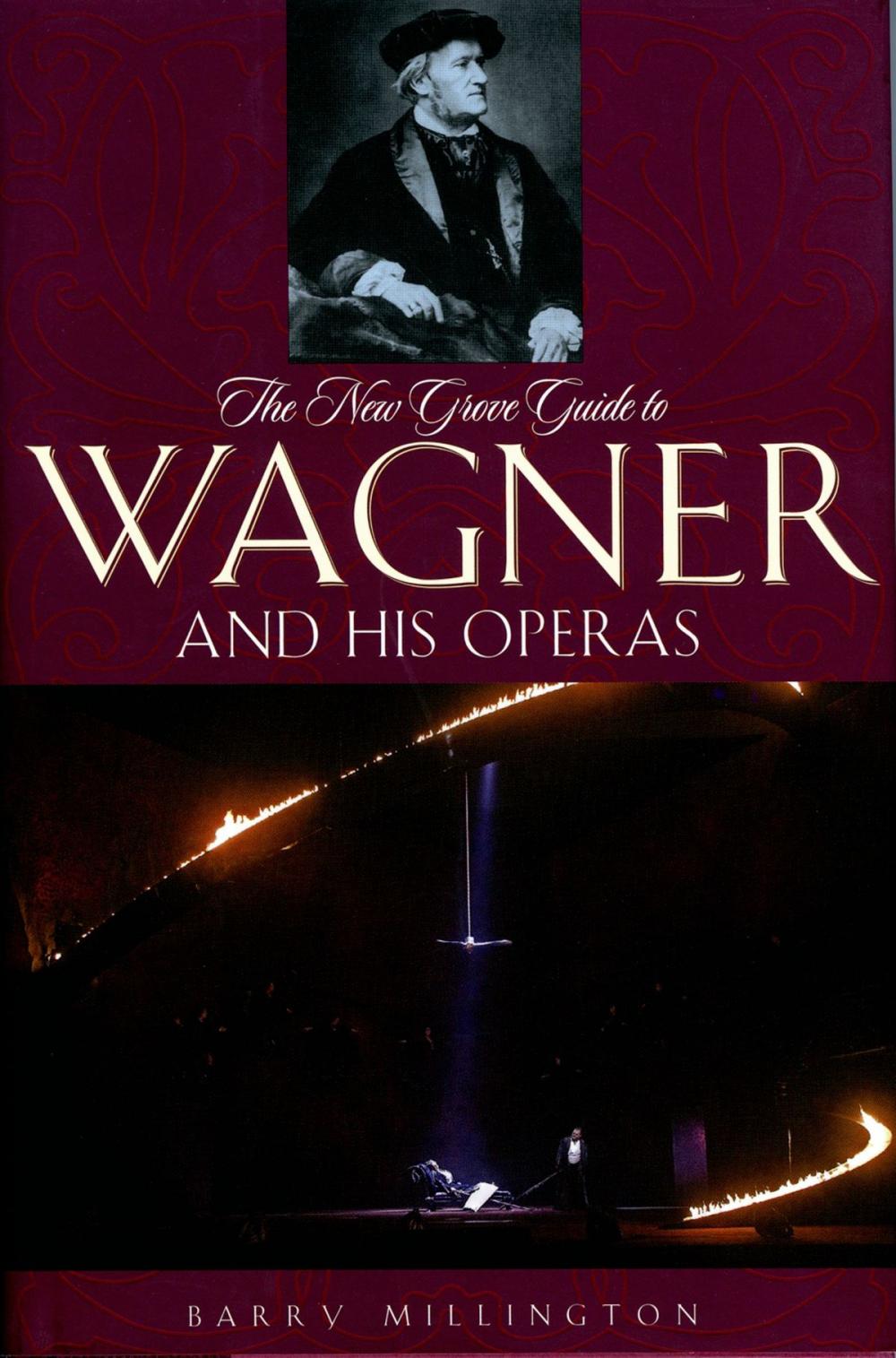 Big bigCover of The New Grove Guide to Wagner and His Operas