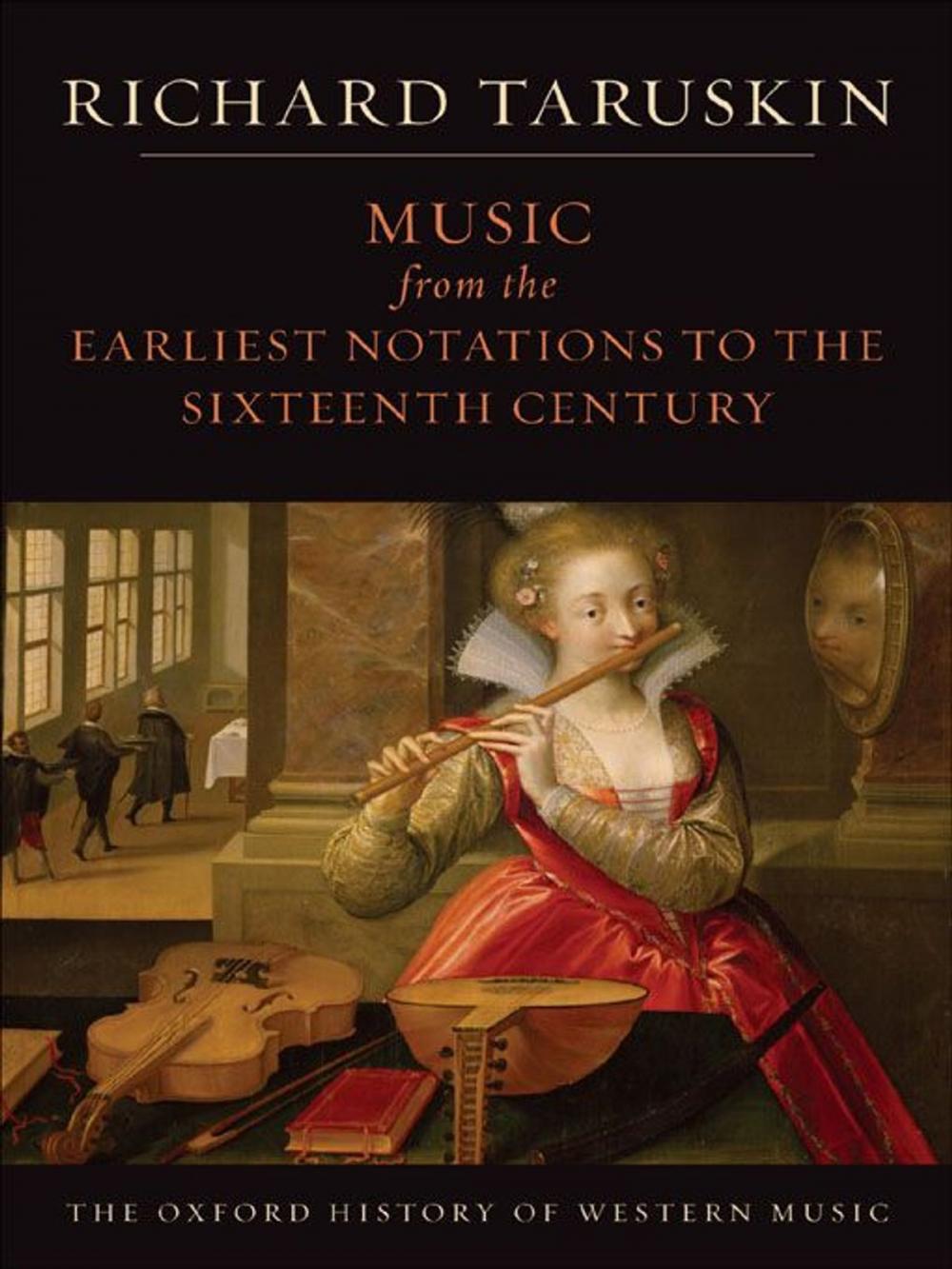 Big bigCover of Music from the Earliest Notations to the Sixteenth Century