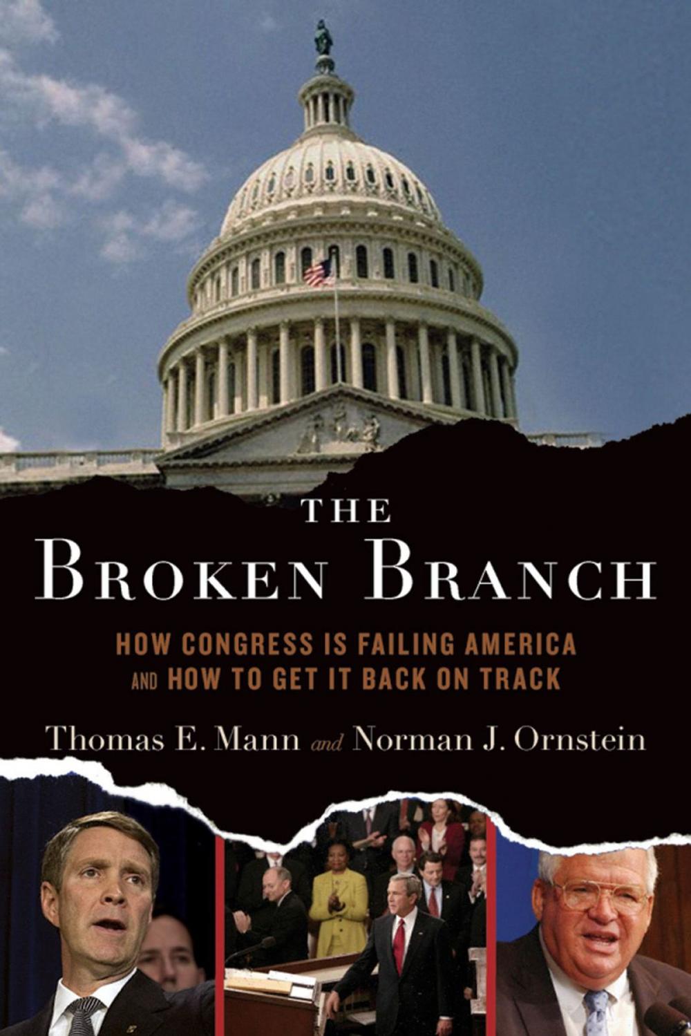 Big bigCover of The Broken Branch: How Congress Is Failing America and How to Get It Back on Track