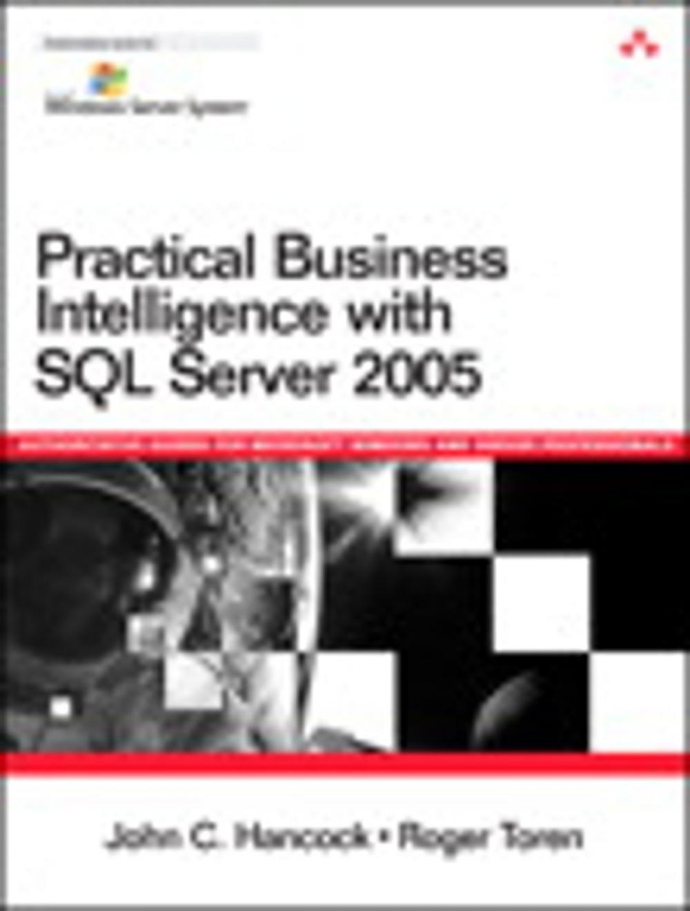 Big bigCover of Practical Business Intelligence with SQL Server 2005