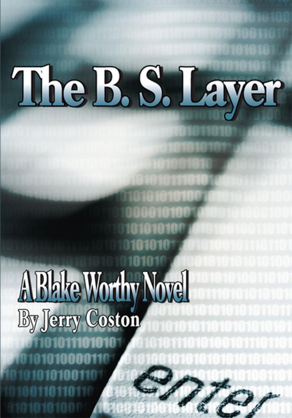 Big bigCover of The B. S. Layer