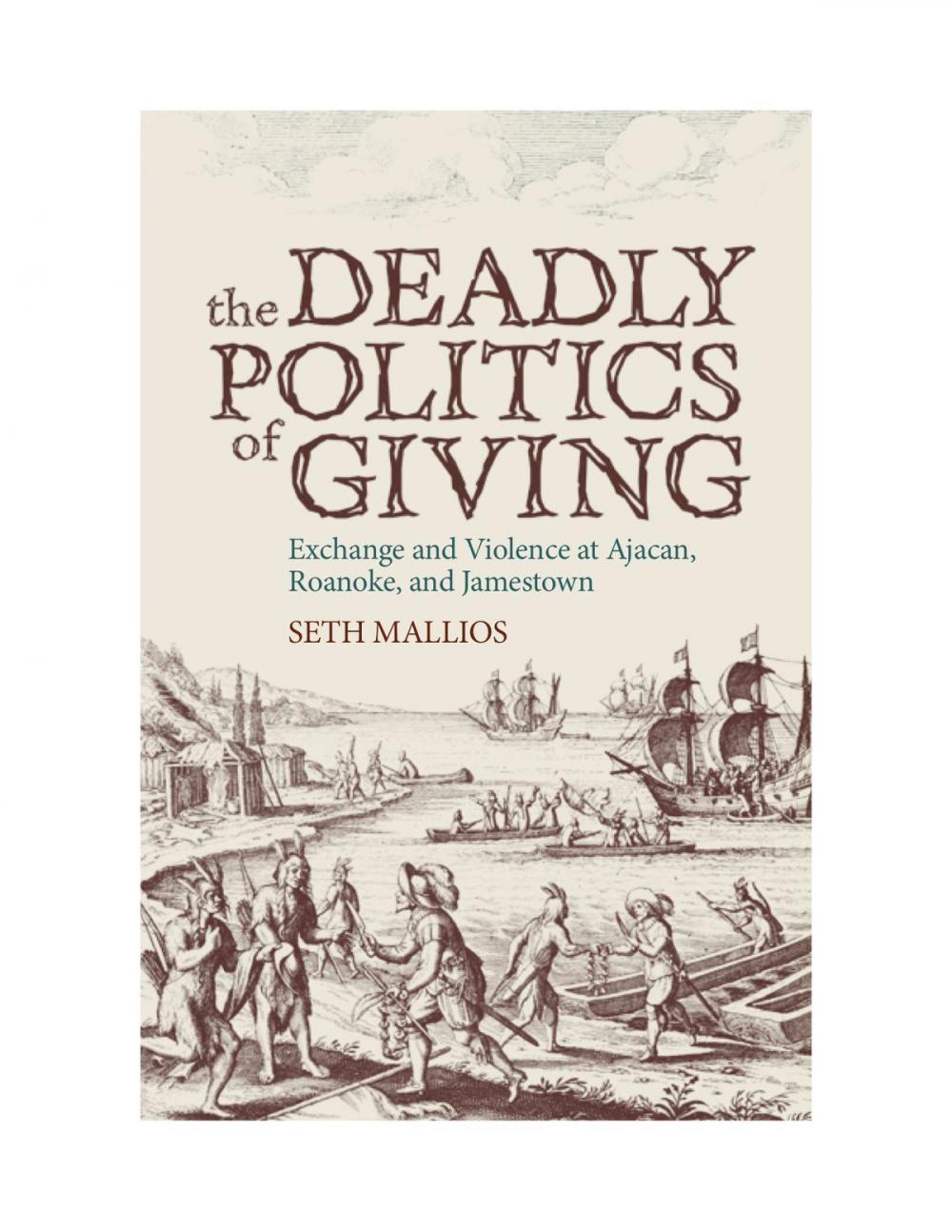 Big bigCover of The Deadly Politics of Giving