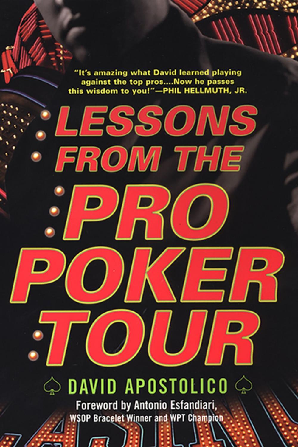 Big bigCover of Lessons From The Pro Poker Tour: A Seat At The Table With Poker's Greatest Players