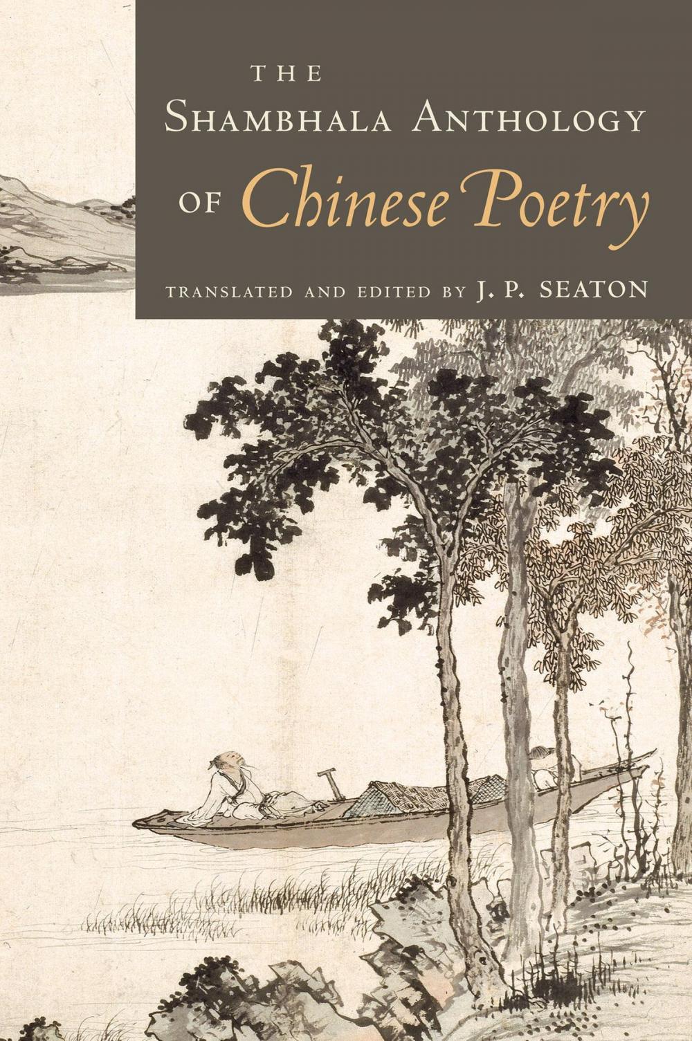 Big bigCover of The Shambhala Anthology of Chinese Poetry