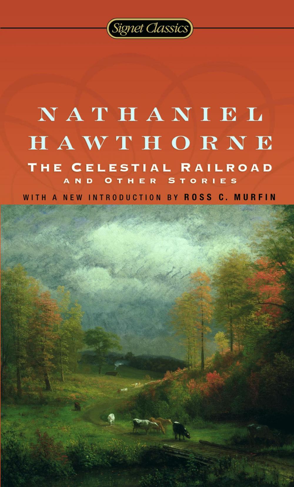 Big bigCover of The Celestial Railroad and Other Stories