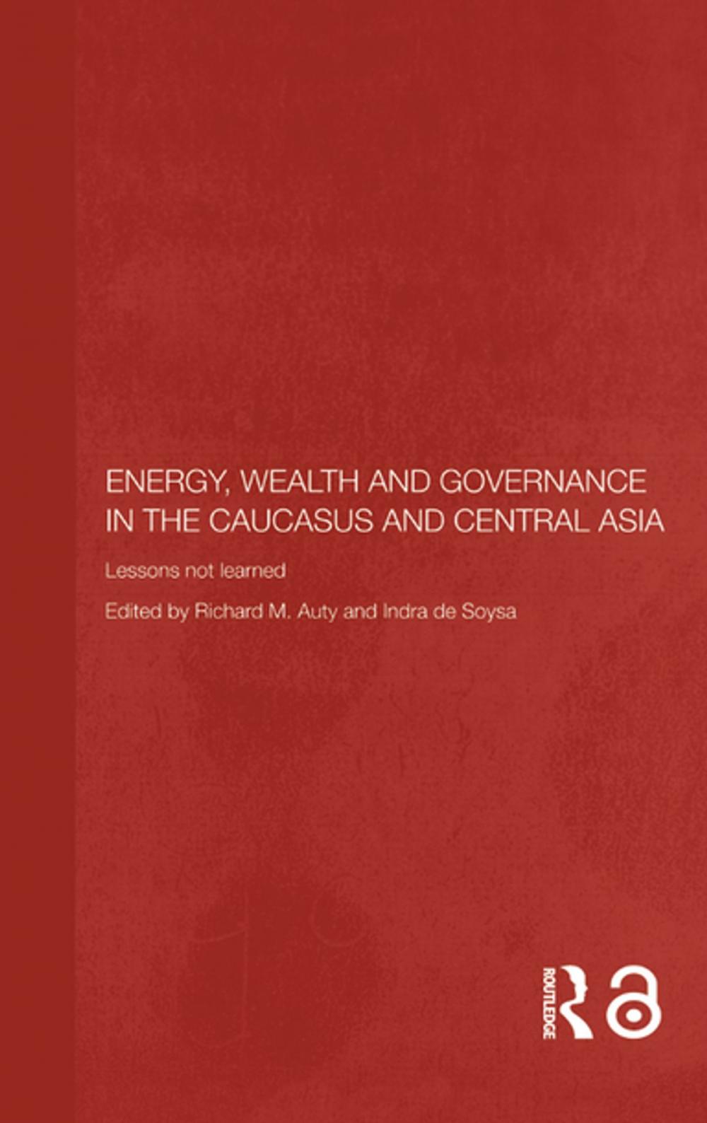 Big bigCover of Energy, Wealth and Governance in the Caucasus and Central Asia