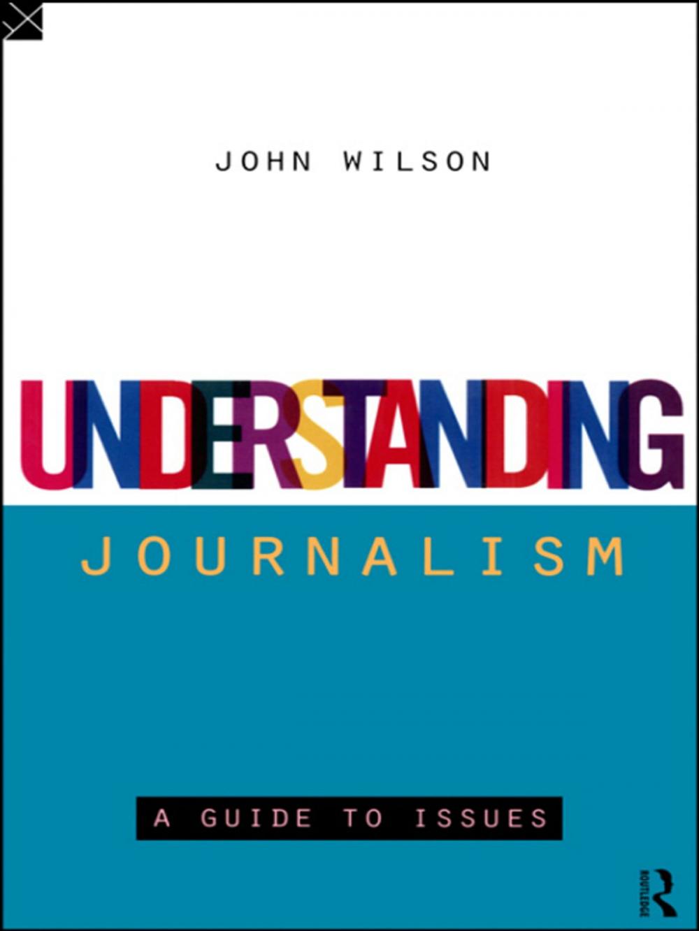 Big bigCover of Understanding Journalism