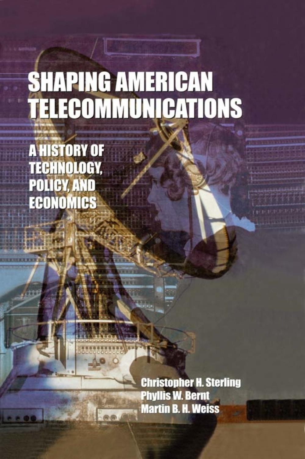 Big bigCover of Shaping American Telecommunications