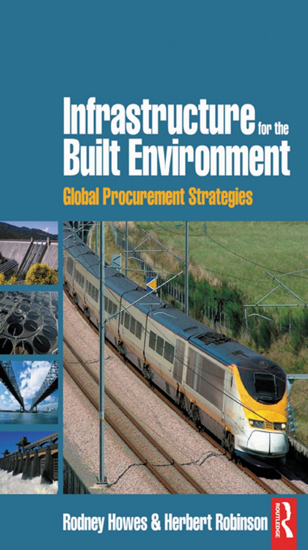 Big bigCover of Infrastructure for the Built Environment: Global Procurement Strategies