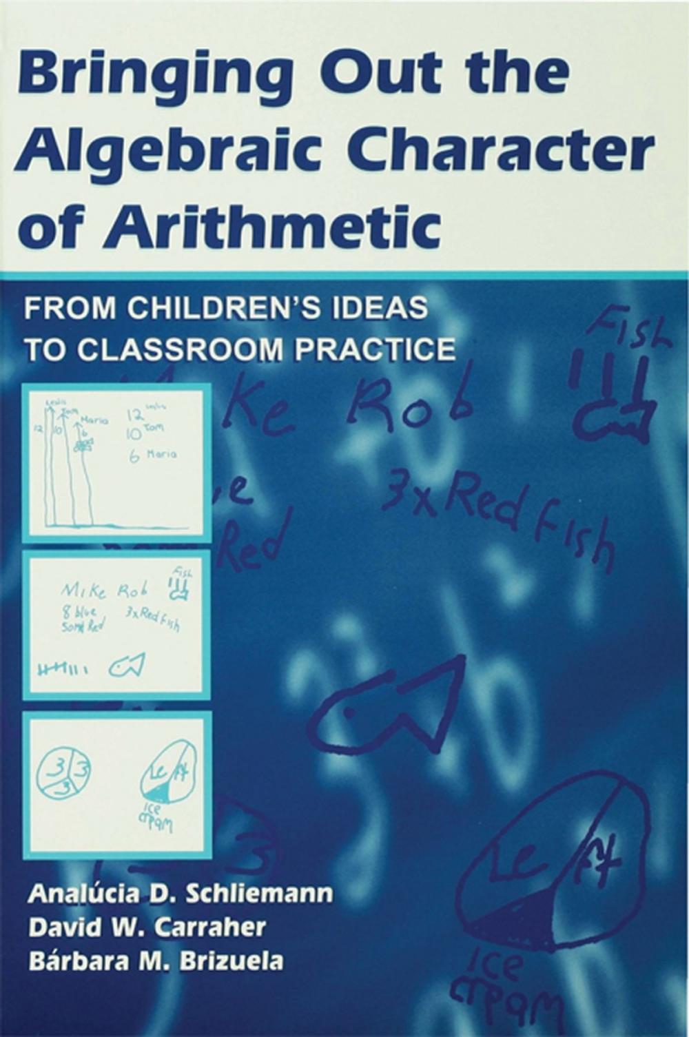 Big bigCover of Bringing Out the Algebraic Character of Arithmetic