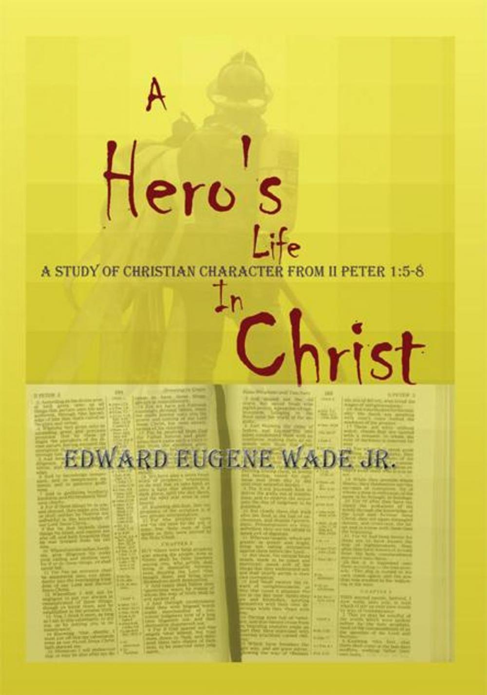 Big bigCover of A Hero's Life in Christ