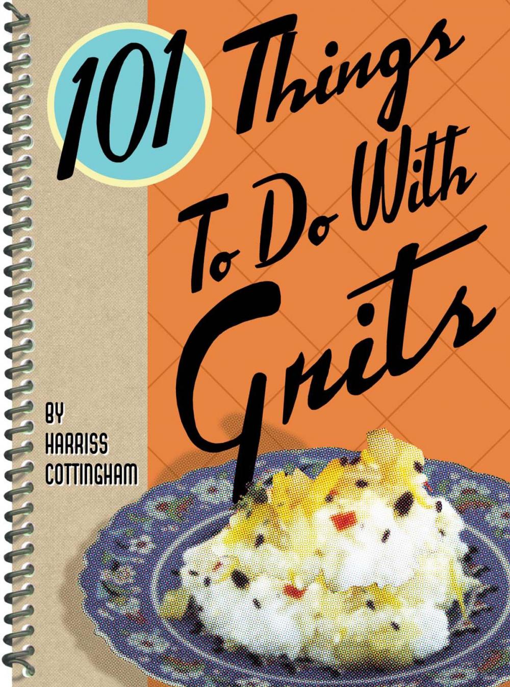 Big bigCover of 101 Things to Do with Grits