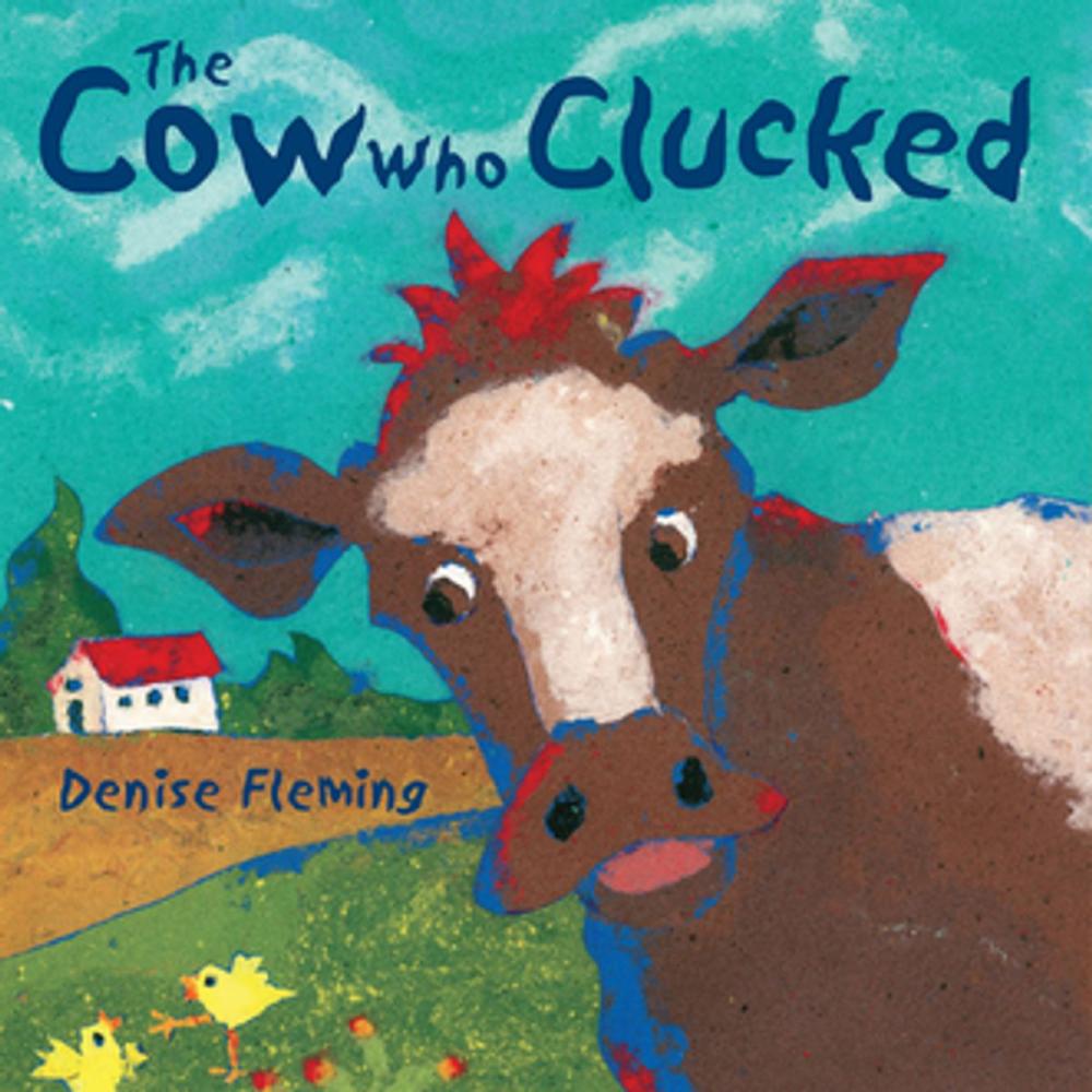 Big bigCover of The Cow Who Clucked