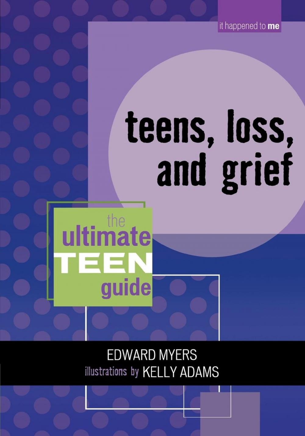 Big bigCover of Teens, Loss, and Grief