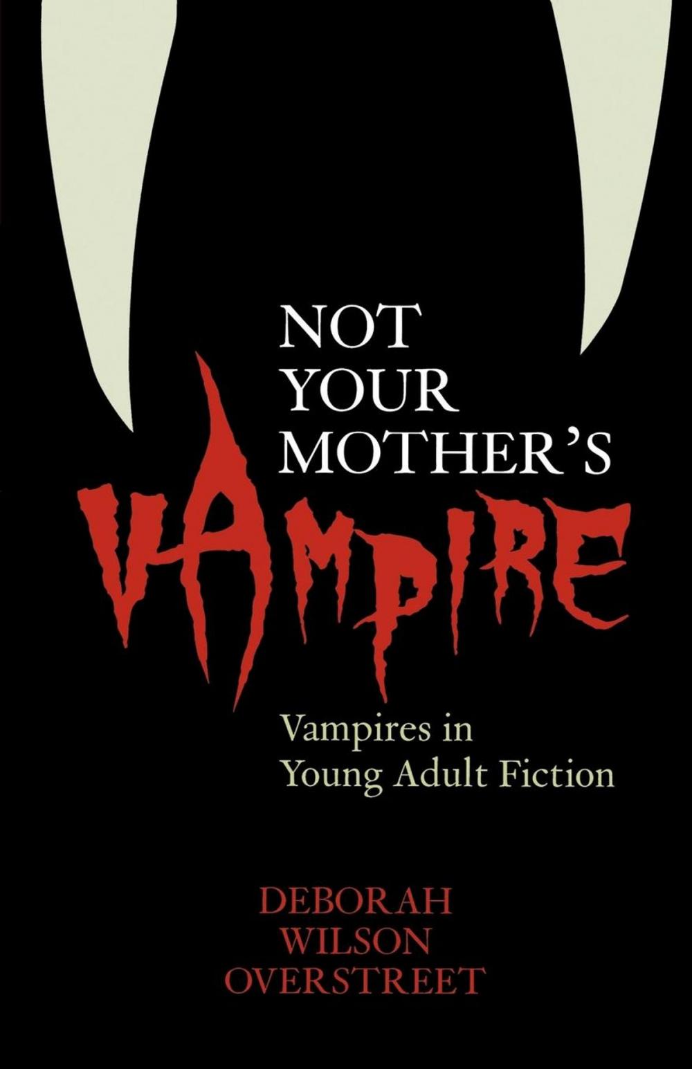 Big bigCover of Not Your Mother's Vampire