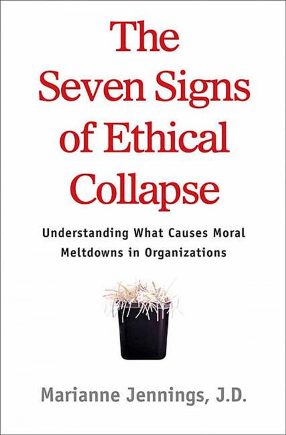 Big bigCover of The Seven Signs of Ethical Collapse