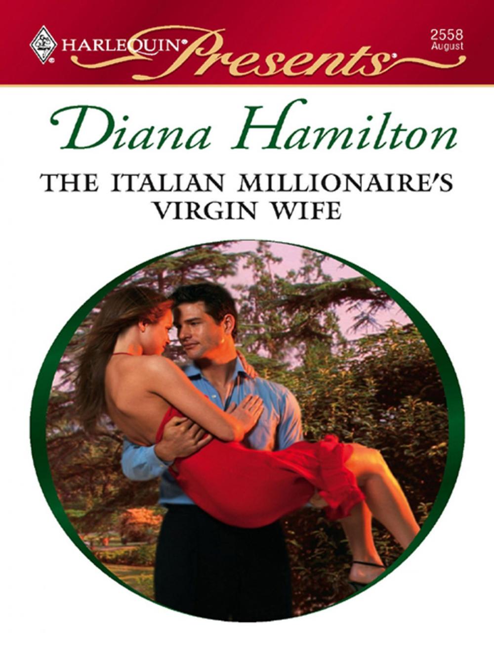 Big bigCover of The Italian Millionaire's Virgin Wife