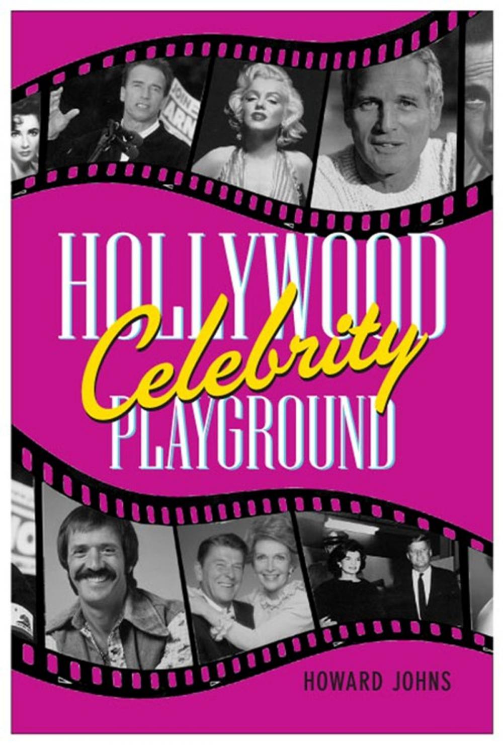 Big bigCover of Hollywood's Celebrity Playground