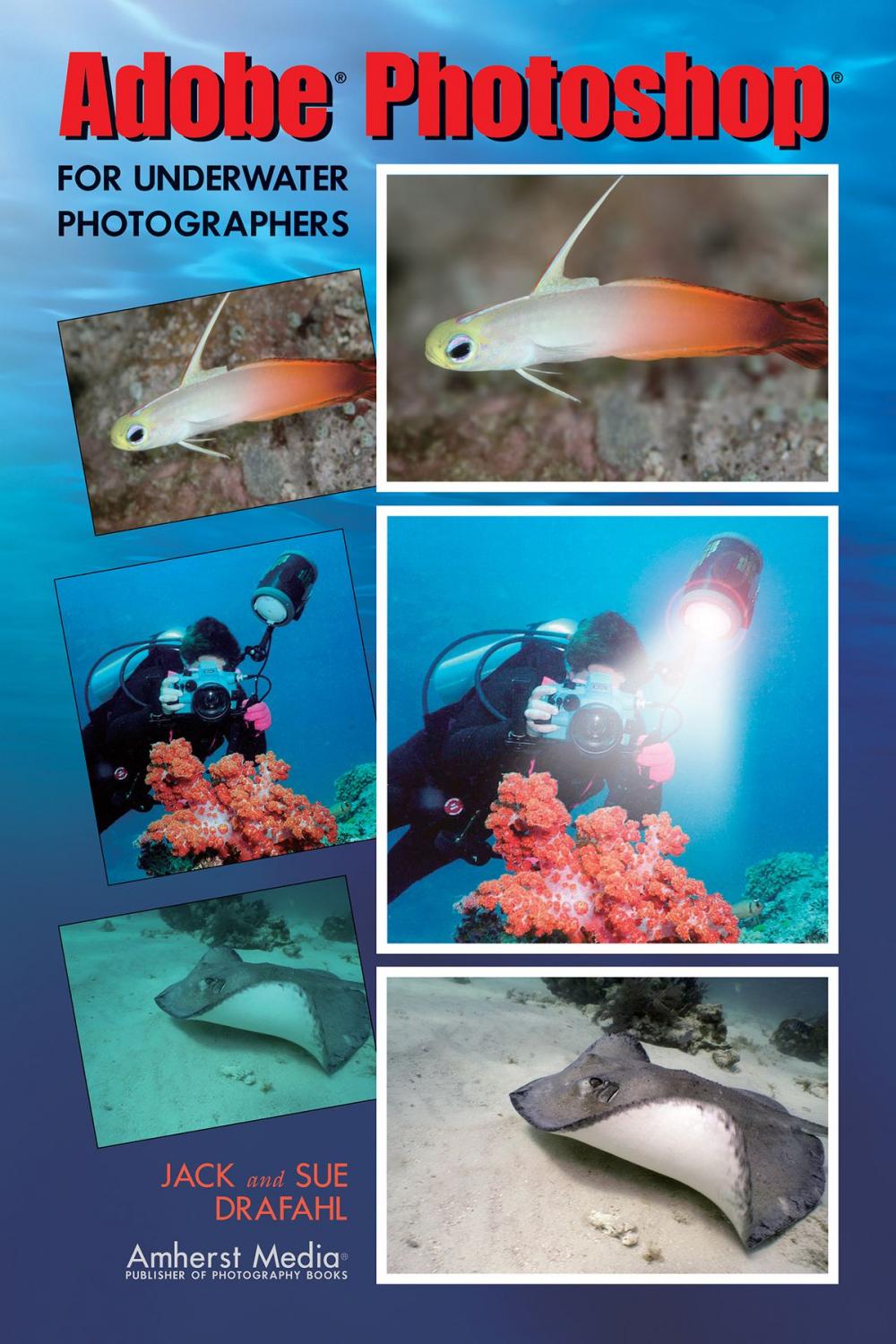 Big bigCover of Adobe Photoshop for Underwater Photographers