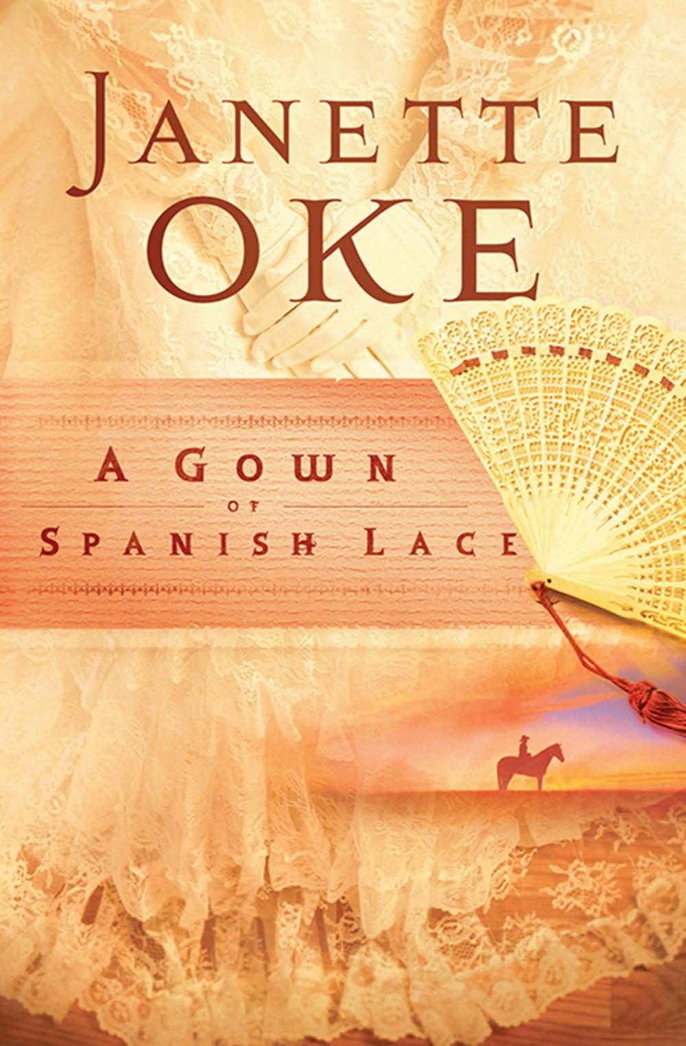 Big bigCover of Gown of Spanish Lace, A (Women of the West Book #11)