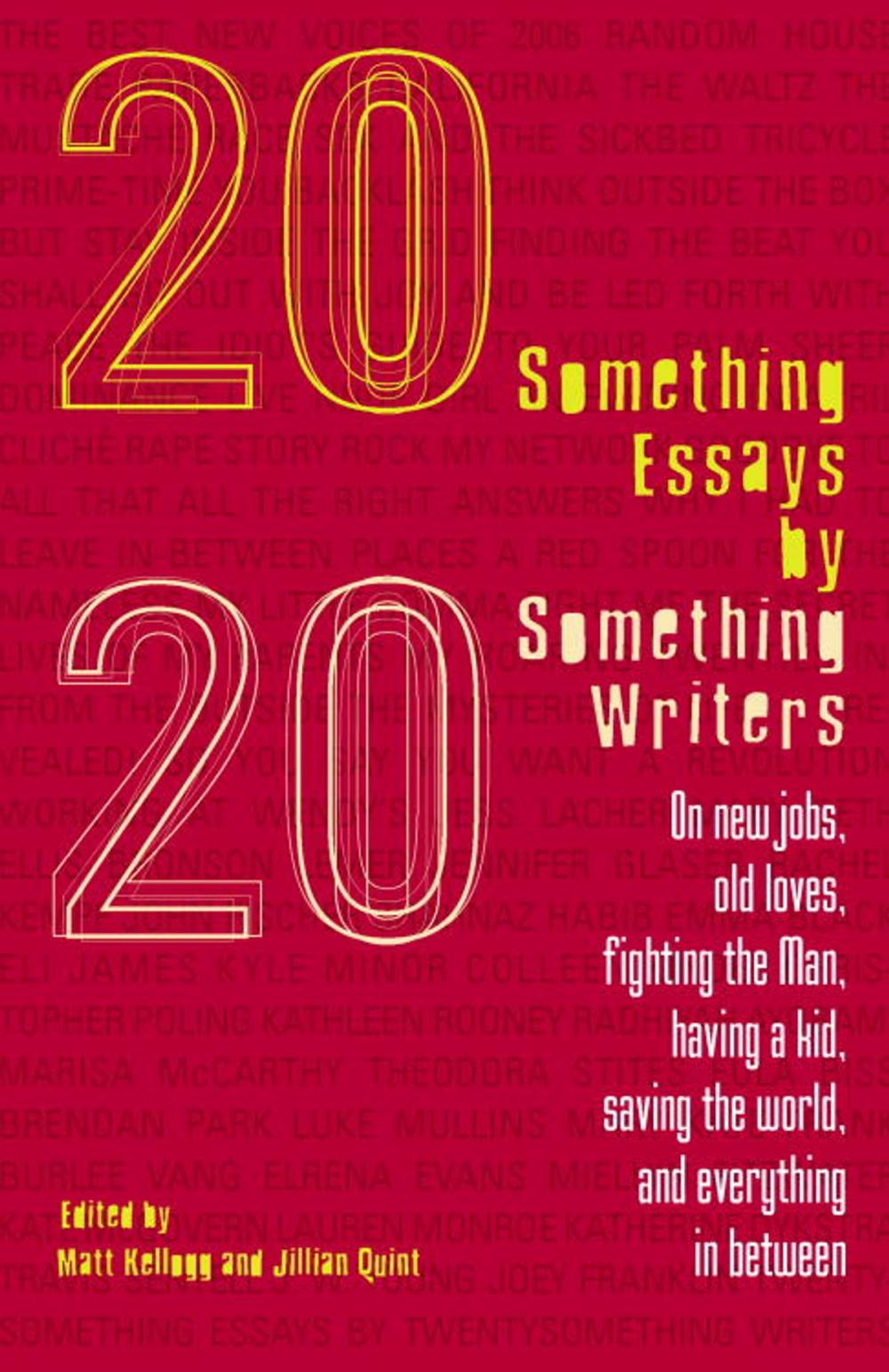 Big bigCover of Twentysomething Essays by Twentysomething Writers