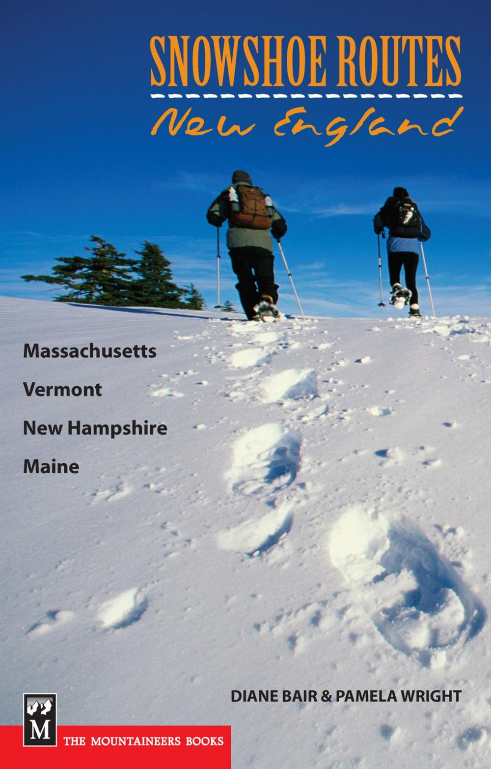 Big bigCover of Snowshoe Routes: New England