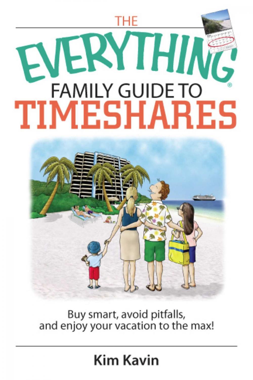 Big bigCover of The Everything Family Guide To Timeshares