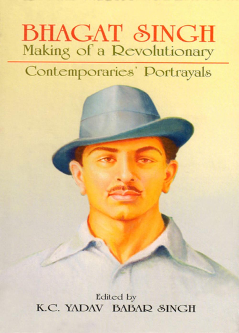 Big bigCover of Bhagat Singh Making of a Revolutionary