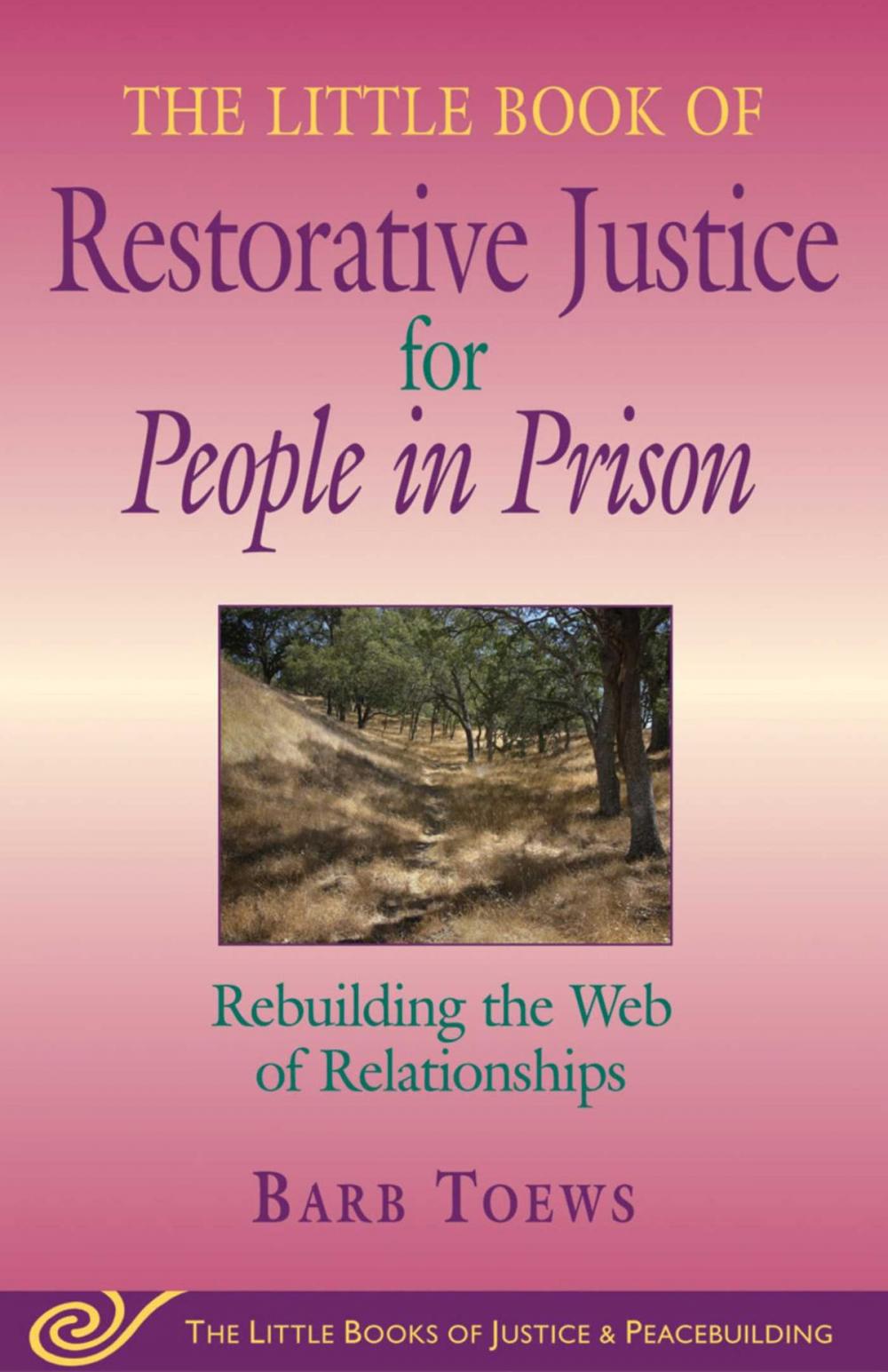 Big bigCover of The Little Book of Restorative Justice for People in Prison