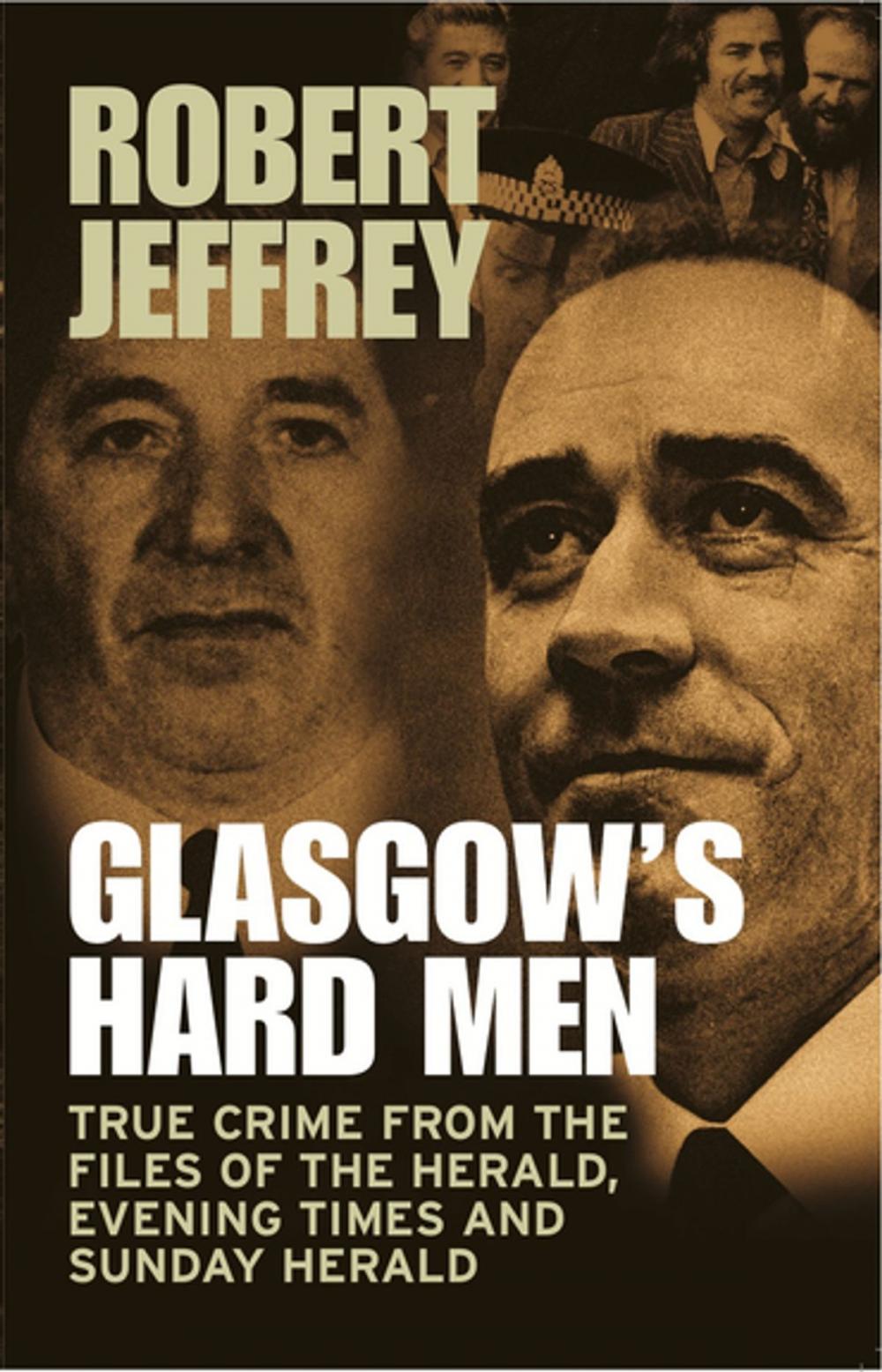 Big bigCover of Glasgow's Hard Men