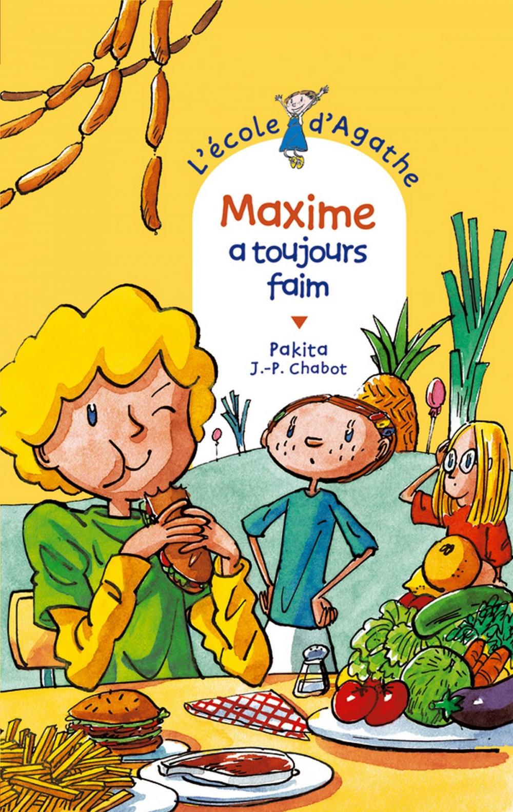 Big bigCover of Maxime a toujours faim