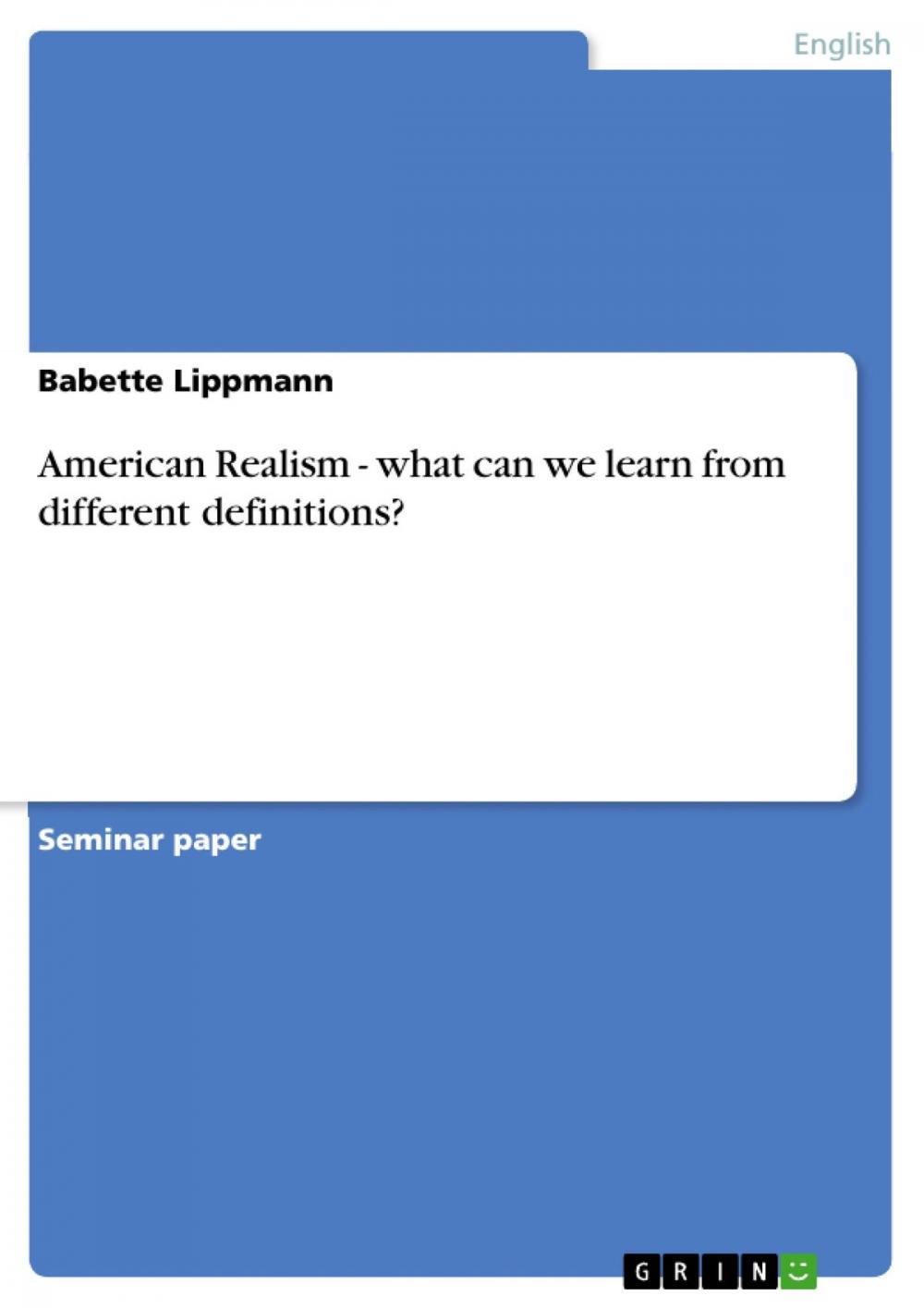 Big bigCover of American Realism - what can we learn from different definitions?