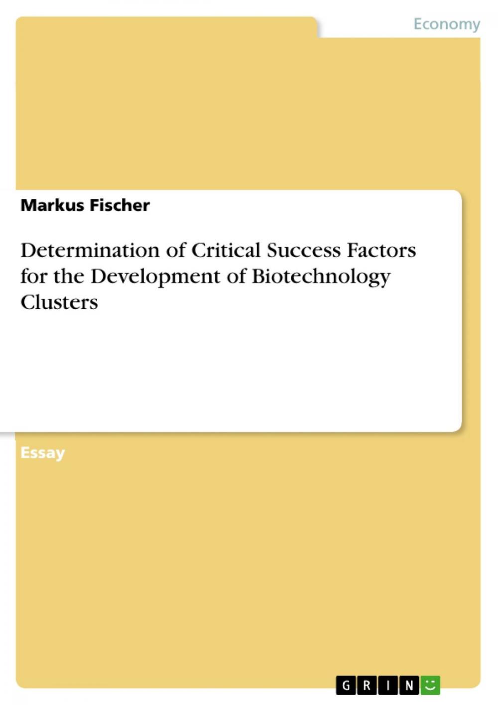 Big bigCover of Determination of Critical Success Factors for the Development of Biotechnology Clusters