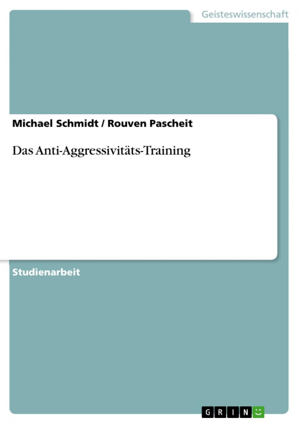 Big bigCover of Das Anti-Aggressivitäts-Training