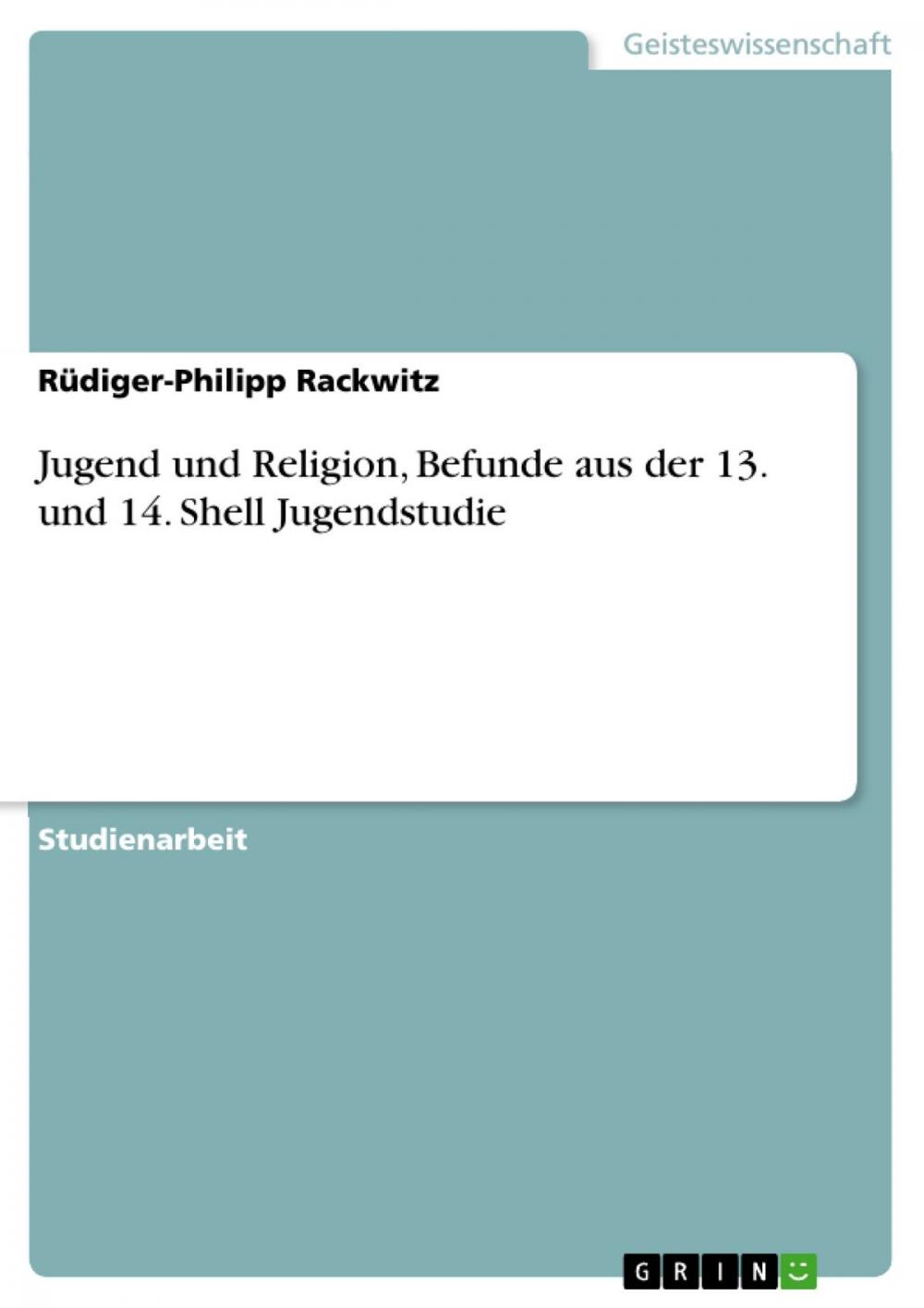 Big bigCover of Jugend und Religion, Befunde aus der 13. und 14. Shell Jugendstudie