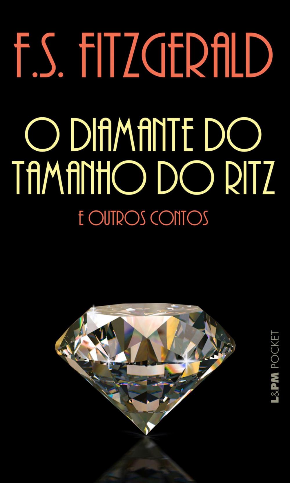 Big bigCover of O diamante do tamanho do Ritz e outros contos