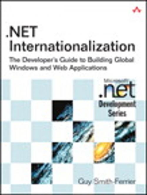 Cover of the book .NET Internationalization by Guy Smith-Ferrier, Pearson Education