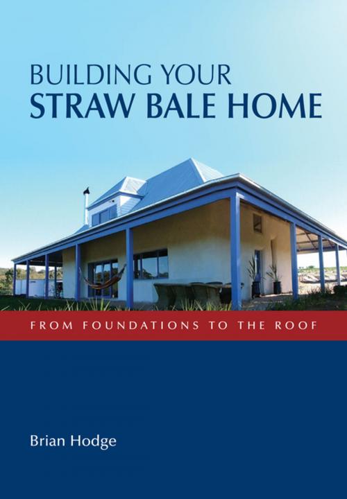 Cover of the book Building Your Straw Bale Home by , Landlinks Press